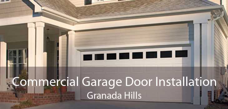 Commercial Garage Door Installation Granada Hills