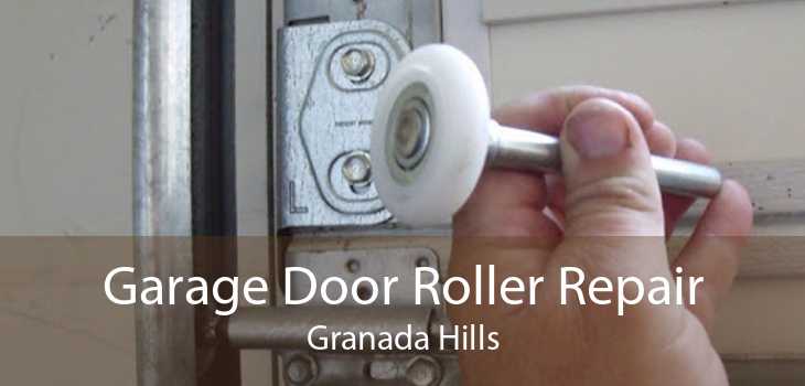 Garage Door Roller Repair Granada Hills